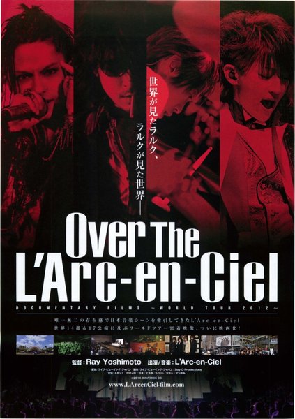 Over The L’Arc‐en‐Ciel (2014) original Japanese theatrical chirashi flyer